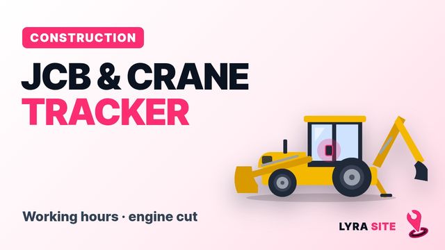 GPS tracker for JCB, cranes & construction machines | LYRA Site